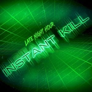 Instant Kill (Single)