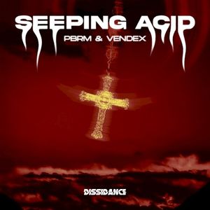 Seeping Acid (EP)