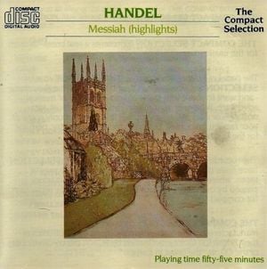 The Compact Selection - Handel: Messiah (highlights)