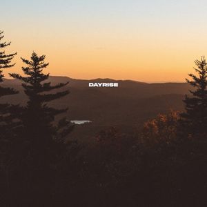 Dayrise (Single)