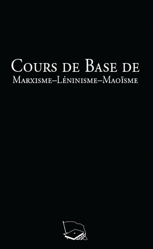 Cours de Base de Marxisme-Léninisme-Maoïsme