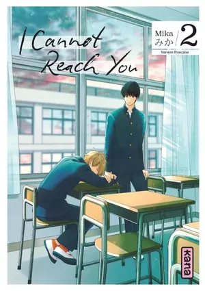 I Cannot Reach You, tome 2