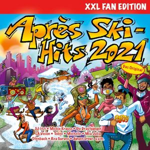Après Ski Hits 2021 (XXL Fan Edition)