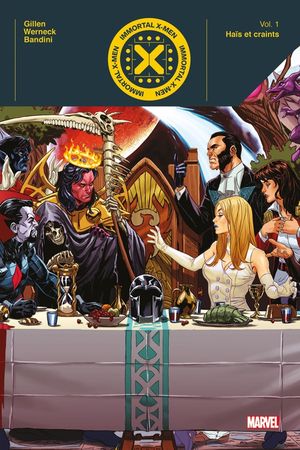 Haïs et craints - Immortal X-Men, tome 1
