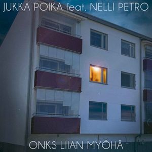 Onks liian myöhä (Single)