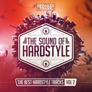 The Sound Of Hardstyle Vol. 2