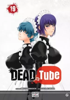 Dead Tube, tome 19