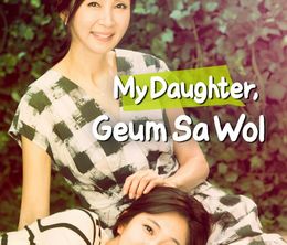 image-https://media.senscritique.com/media/000022166868/0/my_daughter_geum_sa_wol.jpg