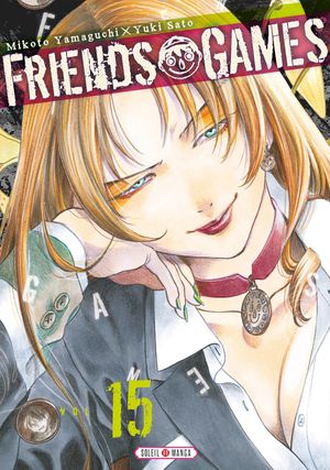 Friends Games, tome 15