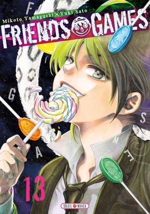 Friends Games, tome 13