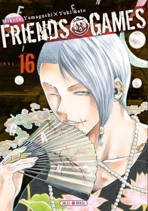 Friends Games, tome 16