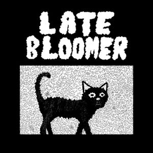 Late Bloomer