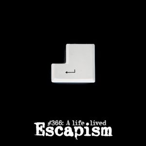 Escapism