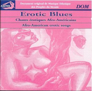 Erotic Blues: Afro-American Erotic Songs