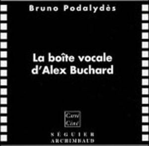 La Boîte vocale d'Alex Buchard