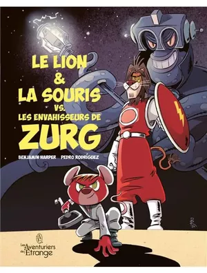 Le lion & la souris vs les envahisseurs de Zurg