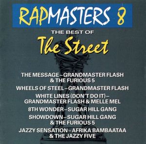 Rapmasters 8: The Best of the Street