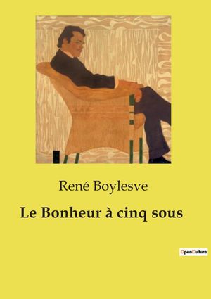 Le Bonheur à cinq sous