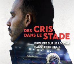 image-https://media.senscritique.com/media/000022170070/0/des_cris_dans_le_stade_enquete_sur_le_racisme_dans_le_football.jpg