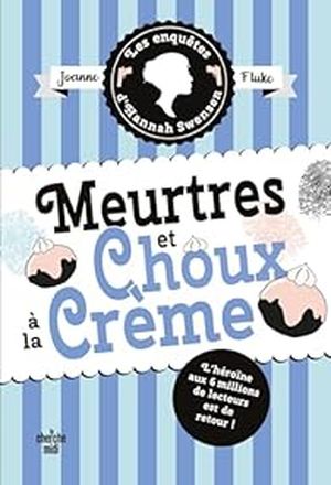 Meurtres et choux à la crème