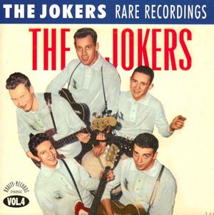 The Jokers, Volume 4: Rare Recordings