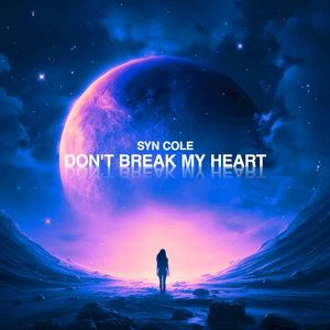 Don’t Break My Heart (Single)