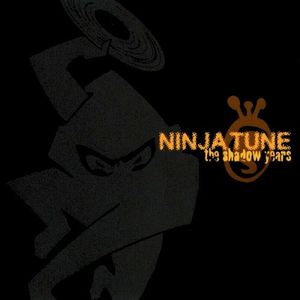 Ninja Tune: The Shadow Years