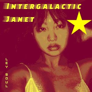 Intergalactic Janet (Single)