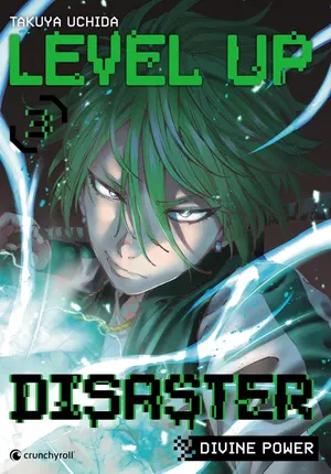 Level Up Disaster: Divine Power, tome 3