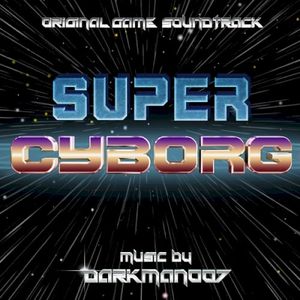 Super Cyborg Original Soundtrack (OST)