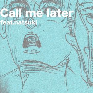 Call me later (Single)