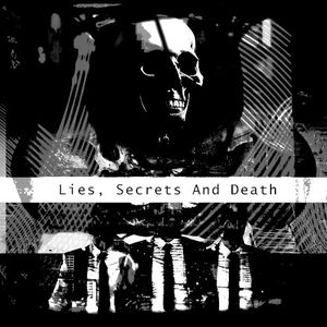 Lies, Secrets, and Death