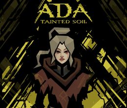 image-https://media.senscritique.com/media/000022172027/0/ada_tainted_soil.jpg