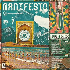 The Manifesto (Blue Soho 10th Year Anniversary)