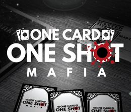 image-https://media.senscritique.com/media/000022172986/0/one_card_one_shot_mafia.jpg