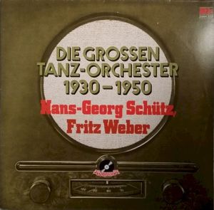 Die grossen Tanz-Orchester 1930-1950