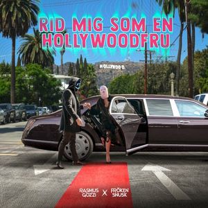 RID MIG SOM EN HOLLYWOODFRU (Single)