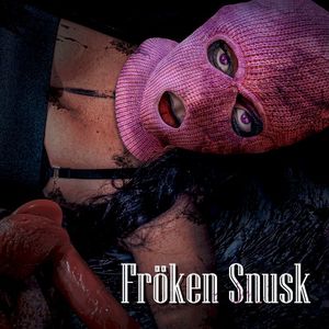 FRÖKEN SNUSK (Single)