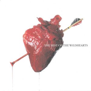 The Best of the Wildhearts