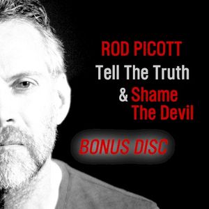 Tell the truth & Shame the devil (bonus disc) (EP)