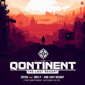 Our Last Resort (The Qontinent 2015 Anthem) (Single)