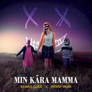 MIN KÄRA MAMMA (Single)