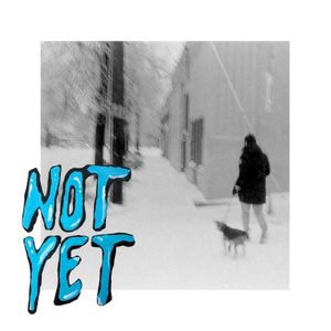 Not Yet (EP)