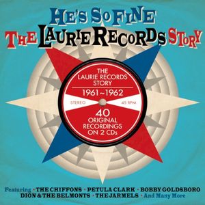 He's So Fine: The Laurie Records Story