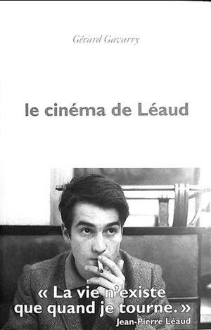 Le cinéma de Léaud