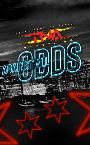 TNA : Against All Odds