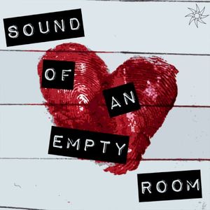 Sound of an Empty Room (Single)