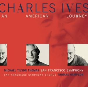 Charles Ives: An American Journey (Live)