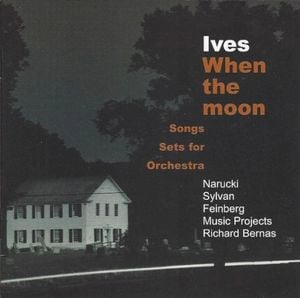 When the Moon: Songs / Sets for Orchestra