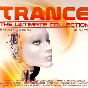 Trance - The Ultimate Collection Vol 3 2009